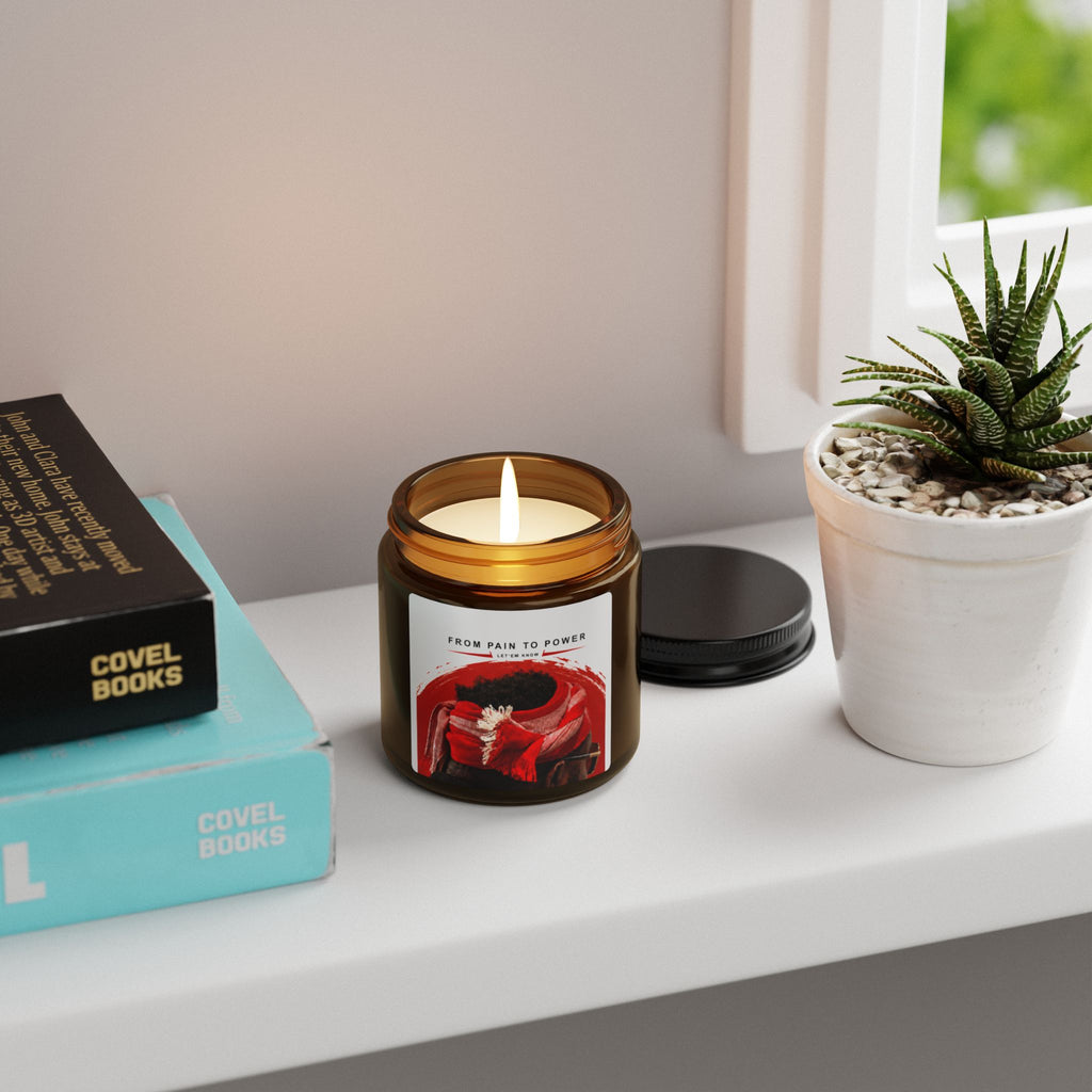 Soy Candle — 'From Pain to Power' Amber Jar Scented Candle