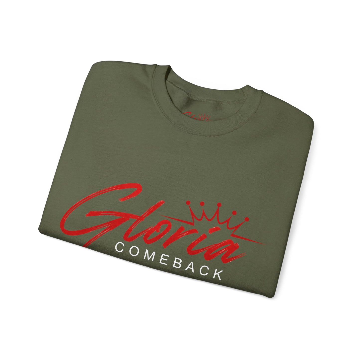 Gloria Comeback Crewneck Sweatshirt — "Gloria: She Was Gone, But Love Stayed"