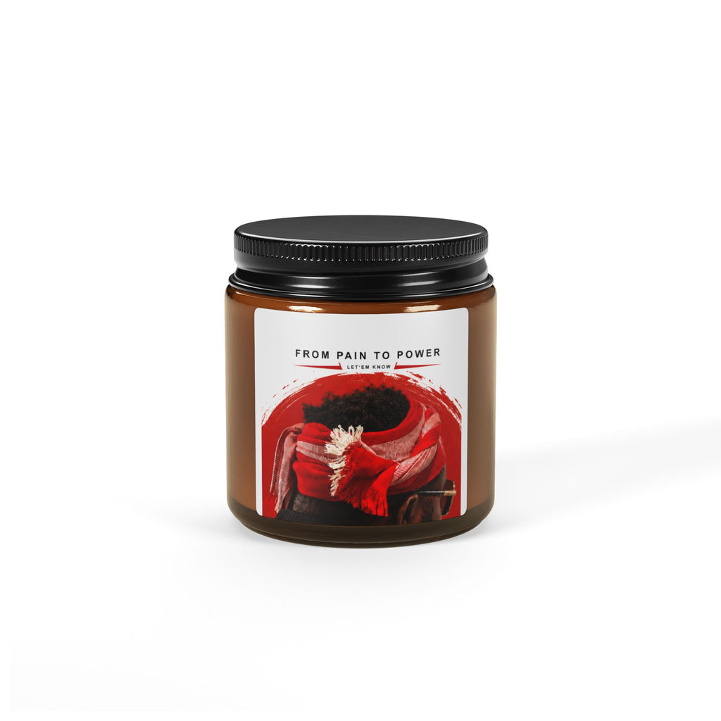 Soy Candle — 'From Pain to Power' Amber Jar Scented Candle
