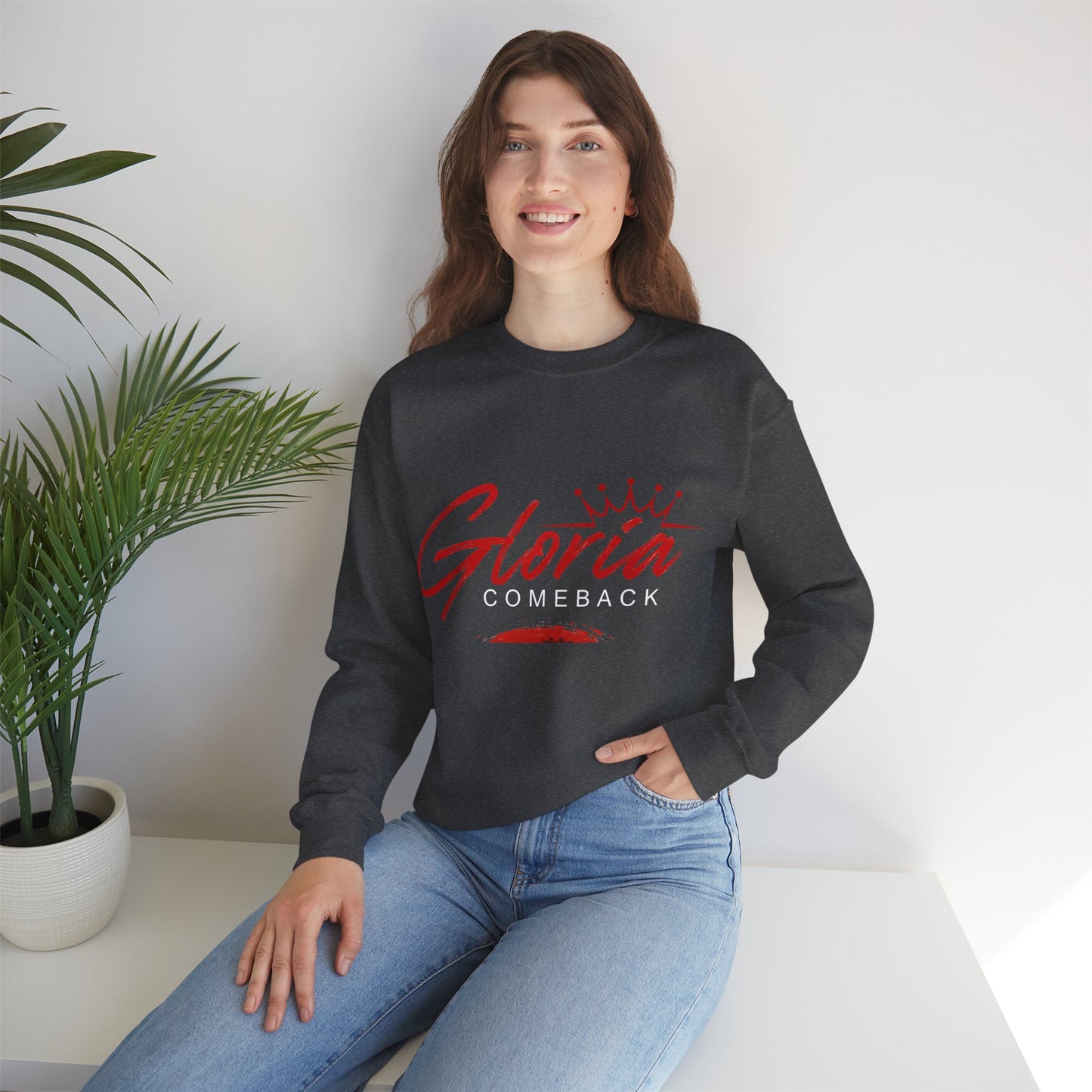 Gloria Comeback Crewneck Sweatshirt — "Gloria: She Was Gone, But Love Stayed"
