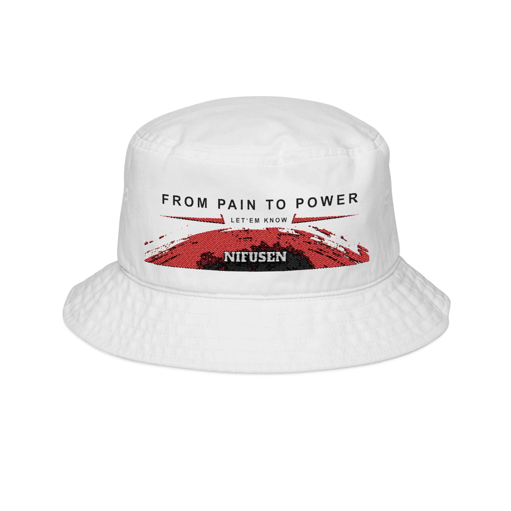 From Pain to Power Embroidered Bucket Hat