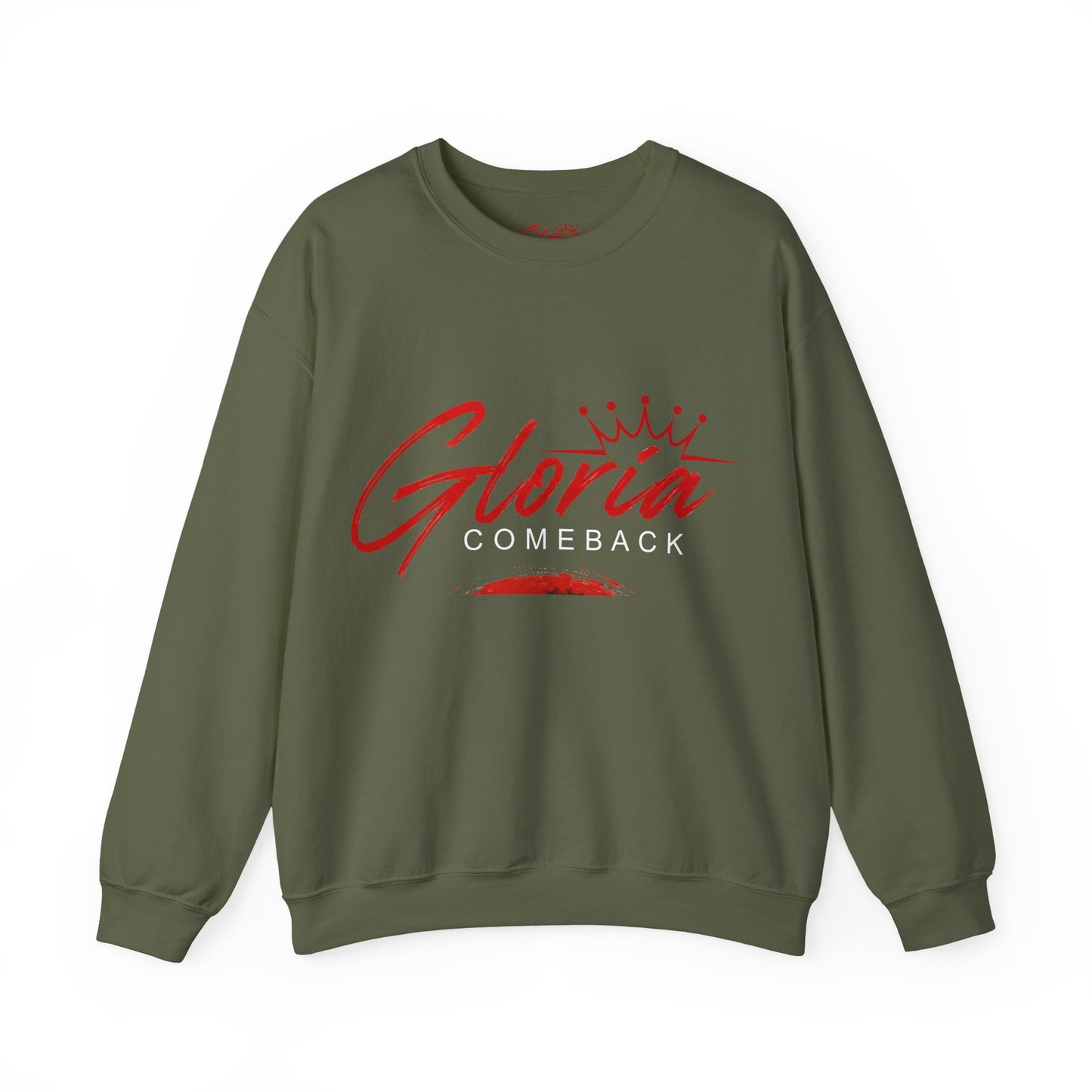 Gloria Comeback Crewneck Sweatshirt — "Gloria: She Was Gone, But Love Stayed"