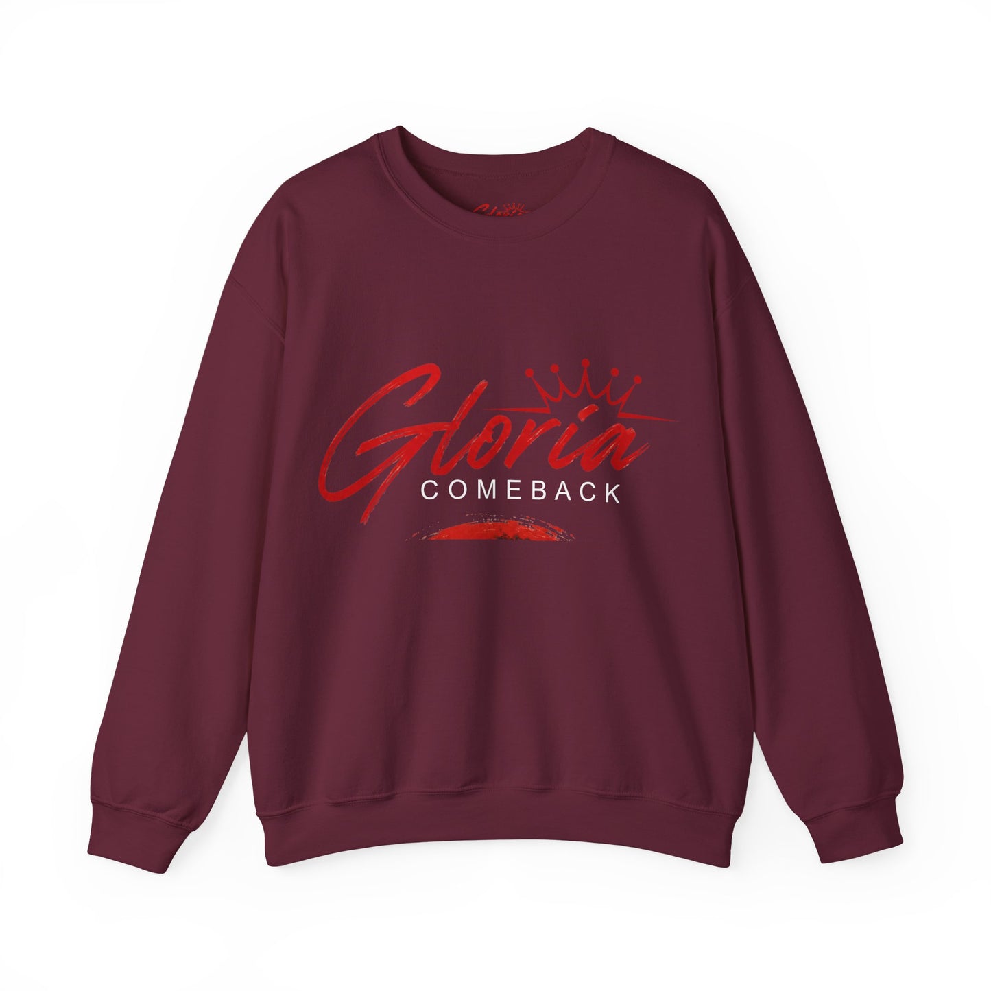 Gloria Comeback Crewneck Sweatshirt — "Gloria: She Was Gone, But Love Stayed"