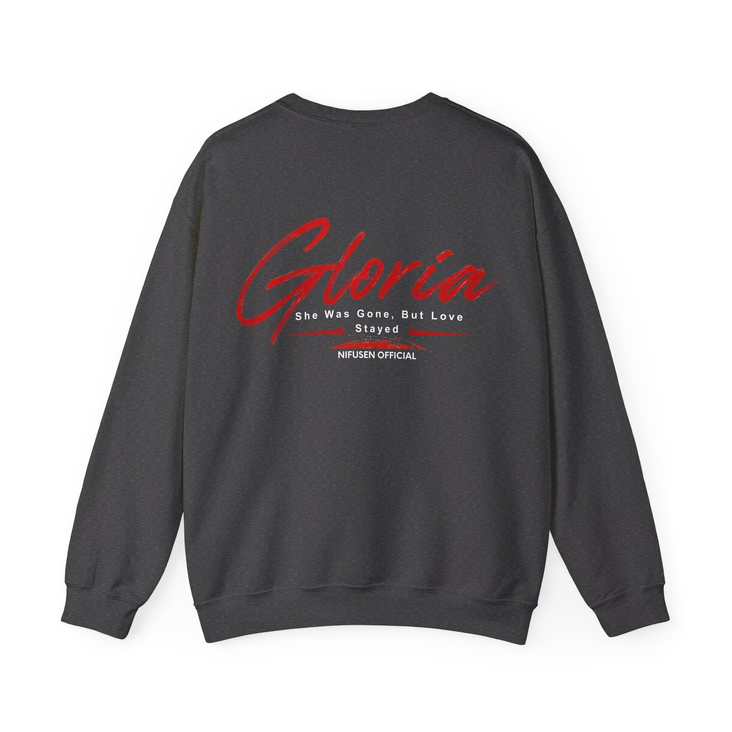 Gloria Comeback Crewneck Sweatshirt — "Gloria: She Was Gone, But Love Stayed"